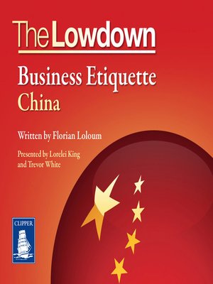 cover image of The Lowdown: Business Etiquette--China